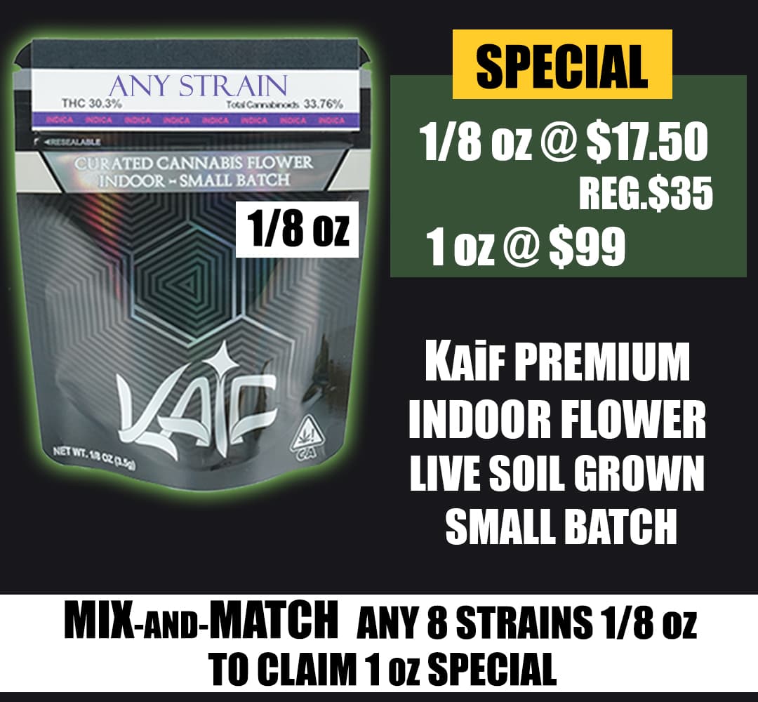 Special Offer - Premium Indoor Bud 1/8oz or 1 oz - Kaif