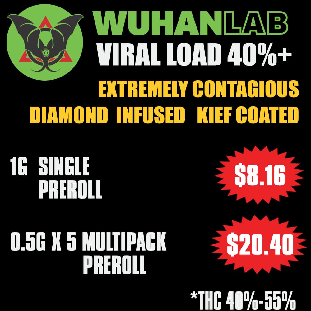 Special Offer - Viral Load 40 Prerolls - PREMIUM INDOOR BUD DIAMOND INFUSED KIEF COATED - Wuhan Lab